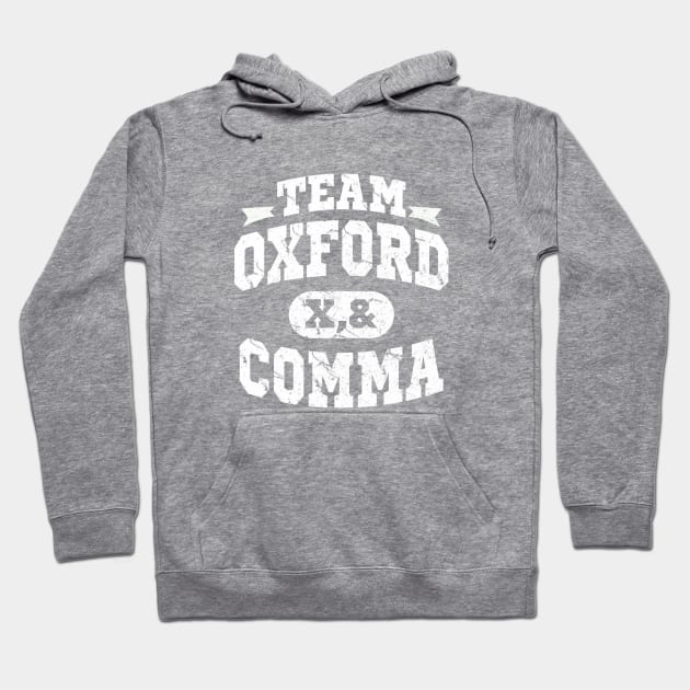 Team Oxford Comma Hoodie by dumbshirts